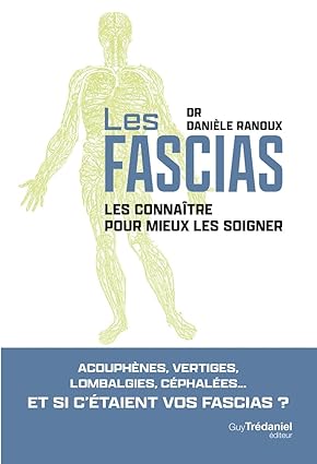couverture du livre les fascias du Dr Daniele Ranoux : le point sur la douleur myofasciale.