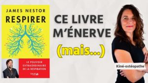 Visuel de l’article sur James Nestor Respirer, avec la couverture du livre et Muriel, kiné-ostéopathe du blog Adapter Son Yoga.